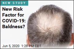 New Risk Factor for COVID-19: Baldness?
