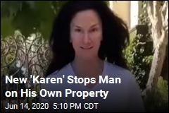 New &#39;Karen&#39; Stops Man on His Own Property