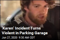 &#39;Karen&#39; Incident Turns Violent in Parking Garage