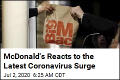 McDonald&#39;s Reacts to the Latest Coronavirus Surge