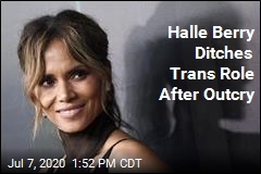 Halle Berry Won&#39;t Do Trans Role After Backlash