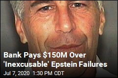 Bank Penalized $150M for Epstein Dealings