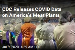 CDC: Minority Workers Were 87% of Meat Plant COVID Cases