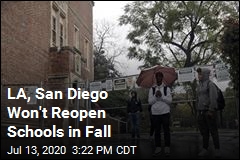 LA, San Diego Won&#39;t Reopen Schools in Fall