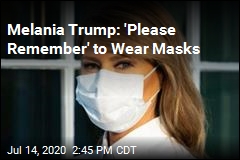 Melania Trump: &#39;Please Remember&#39; to Wear Masks