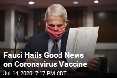 Fauci: &#39;This Is Good News&#39; on Coronavirus Vaccine