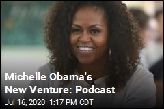 Michelle Obama&#39;s New Gig: Podcaster