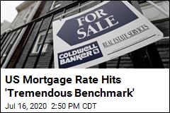 US Mortgage Rate Hits &#39;Tremendous Benchmark&#39;