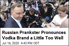 Russian Prankster Pronounces Vodka Brand a Little Too Well