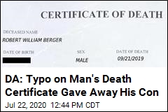 DA: Typo on Man&#39;s Death Certificate Gave Away His Con