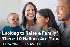 Looking to Raise a Family? These 10 Nations Are Tops
