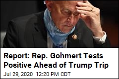 Report: Rep. Gohmert Tests Positive Ahead of Trump Trip