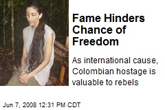 Fame Hinders Chance of Freedom