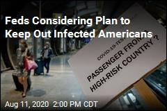 White House Might Try to Keep Out Infected Americans