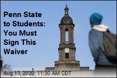 Penn State to Students: Attend at Your Own Risk