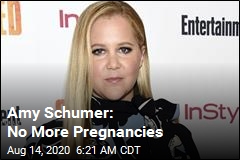Amy Schumer: No More Pregnancies