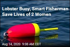 Lobster Buoy, Smart Fisherman Save Lives of 2 Women