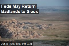 Feds May Return Badlands to Sioux