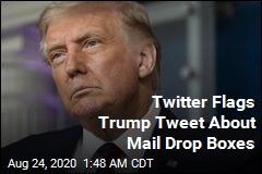 Twitter Flags Trump Tweet About Mail Drop Boxes