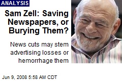 Sam Zell: Saving Newspapers, or Burying Them?
