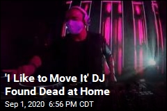 &#39;I Like to Move It&#39; DJ Dies