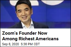 Founder of Zoom Joins List of Richest Americans