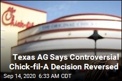 Texas AG Says Controversial Chick-fil-A Decision Reversed
