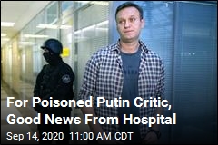 Poisoned Putin Critic Takes a Step Toward Recovery