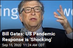 Bill Gates Doesn&#39;t Expect Vaccine by Election Day