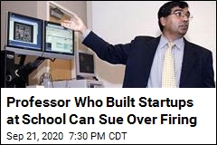 Professor Who Built Startups at School Can Sue Over Firing