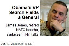 Obama's VP Search Fields a General