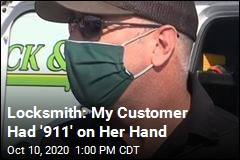 Locksmith: My Customer Had &#39;911&#39; Written on Her Hand