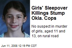 Girls' Sleepover Killings Stump Okla. Cops