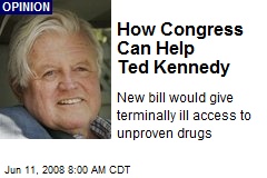 How Congress Can Help Ted Kennedy
