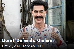 Borat &#39;Defends&#39; Giuliani
