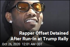 Rapper Offset Detained After Run-In at Trump Rally