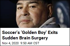 Soccer&#39;s &#39;Golden Boy&#39; Exits Sudden Brain Surgery
