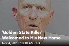 &#39;Golden State Killer&#39; Welcomed to His New Home