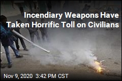 Report Exposes Horrific Toll of Incendiary Weapons