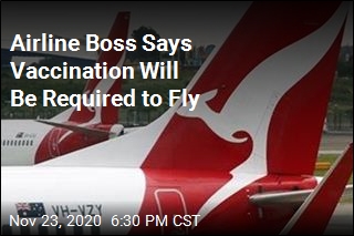 Airline Boss Says Vaccination Will Be Required to Fly