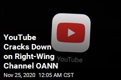 YouTube Cracks Down on OANN After Fake COVID Cure