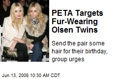 PETA Targets Fur-Wearing Olsen Twins