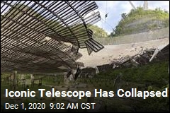 Iconic Telescope Has Collapsed