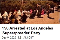 158 People Arrested at Los Angeles Party