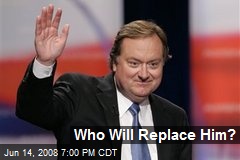Who Will Replace Him?