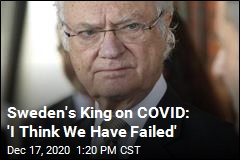 Sweden&#39;s King: We Blew It on COVID