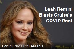 Leah Remini Blasts Cruise&#39;s COVID Rant