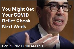 You Might Get Your COVID Relief Check Next Week