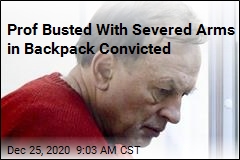Prof Busted With Severed Arms in Backpack Learns Fate