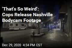 Nashville Police Release Eerie Body Cam Footage